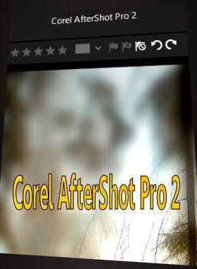corel aftershot pro 2 vs corel corel aftershot pro 2 vs corel