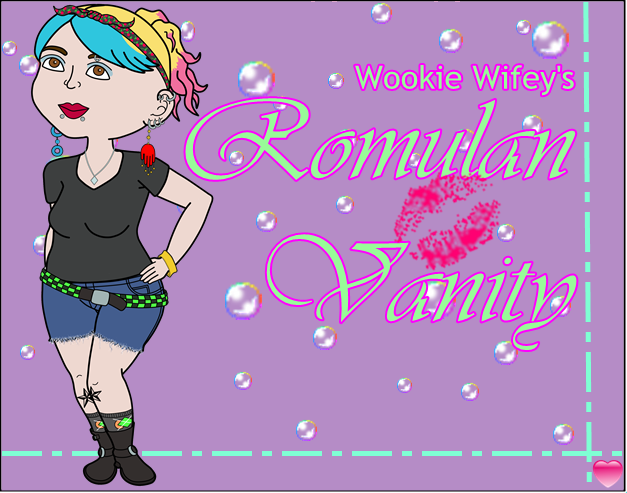 Wookie Wifey's Romulan Vanity