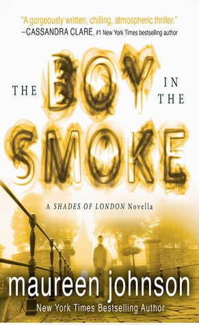 Rally The Readers Review The Boy In The Smoke By Maureen Johnson