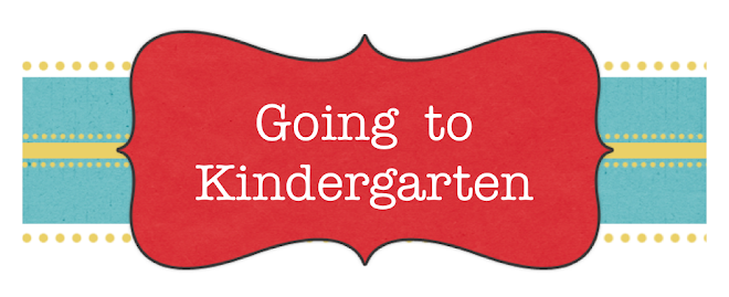 Going to Kindergarten