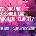 Celebrating Organic September Week - Campaign for Clarity, Making Healthier Beauty Choices 