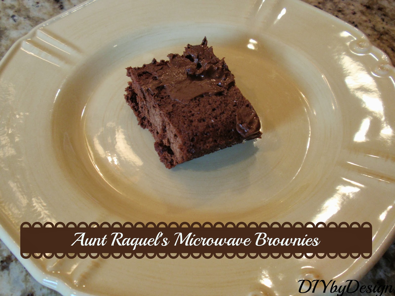 DIY by Design Aunt Raquel's Homemade Microwave Brownies