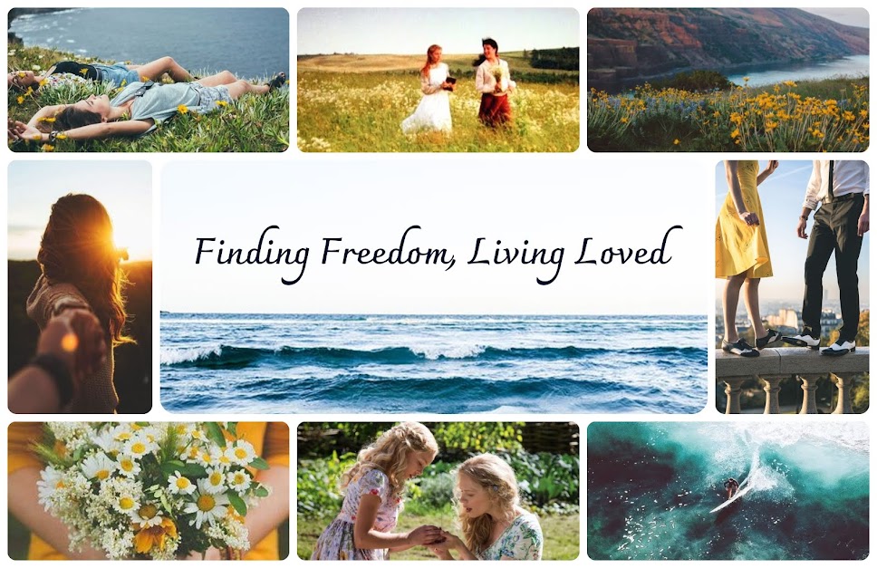 Finding Freedom, Living Loved