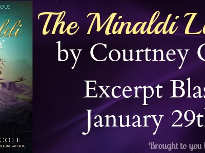 Excerpt Blast: The Minaldi Legacy by Courtney Cole