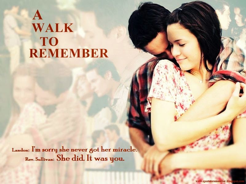 Quote To Remember A Walk To Remember 2002