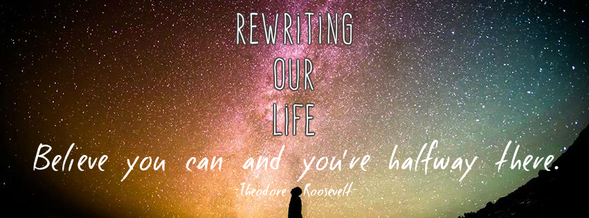 Rewriting Our Life