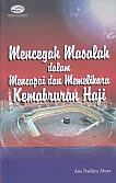AJIBAYUSTORE  Judul Buku : Mencegah Masalah dalam Mencapai dan Memelihara Kemabruran Haji Pengarang : Ana Nadhya Abrar Penerbit : Gava Media