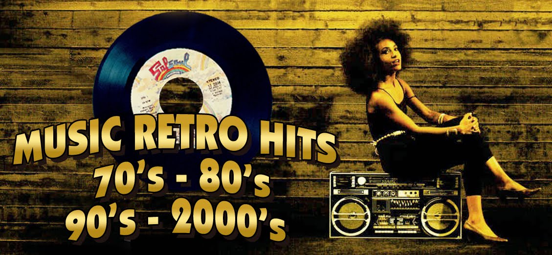 MUSIC RETRO HITS 70's-80's-90's