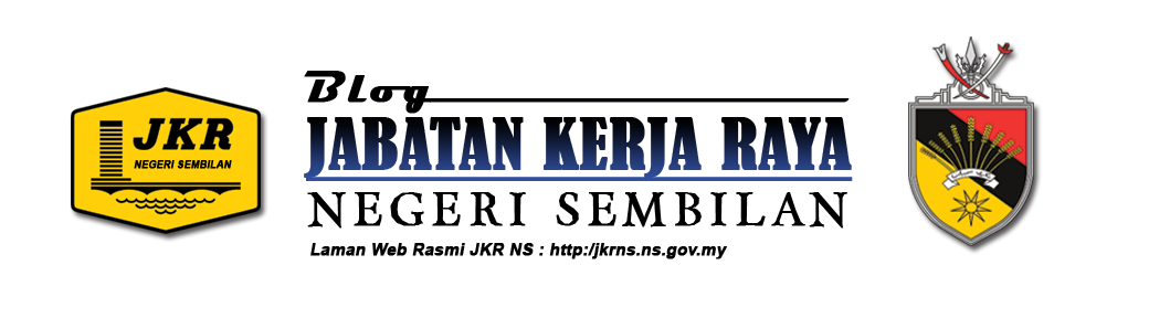 Blog Jabatan Kerja Raya Negeri Sembilan (JKR NS)