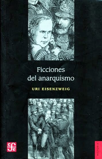 Ficciones del anarquismo