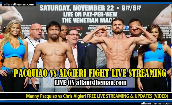 Manny Pacquiao vs Chris Algieri FREE LIVE STREAM & UPDATES (VIDEO) Manny Pacquiao vs Chris Algieri FREE LIVE STREAM & UPDATES (VIDEO)