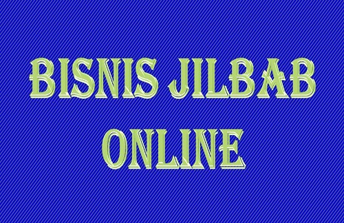 bisnis jilbab murah secara bisnis jilbab murah secara