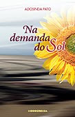 "Na demanda do Sol" de Adosinda Pato