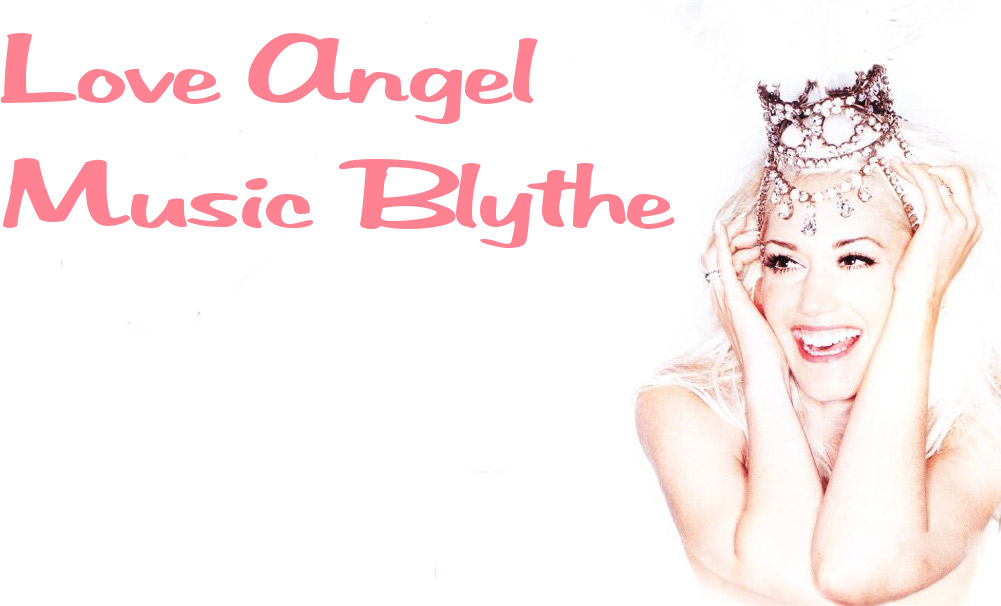 Love Angel Music Blythe