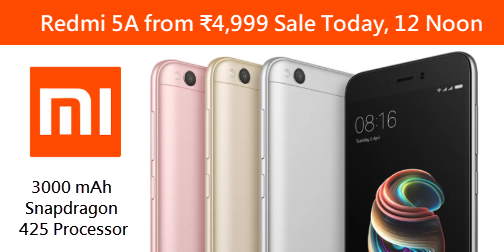 Redmi 5A from ₹4,99 Sale Today, 12 Noon