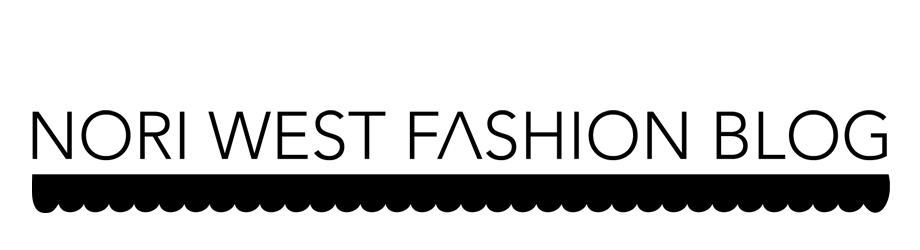 Nori West Fashion Blog
