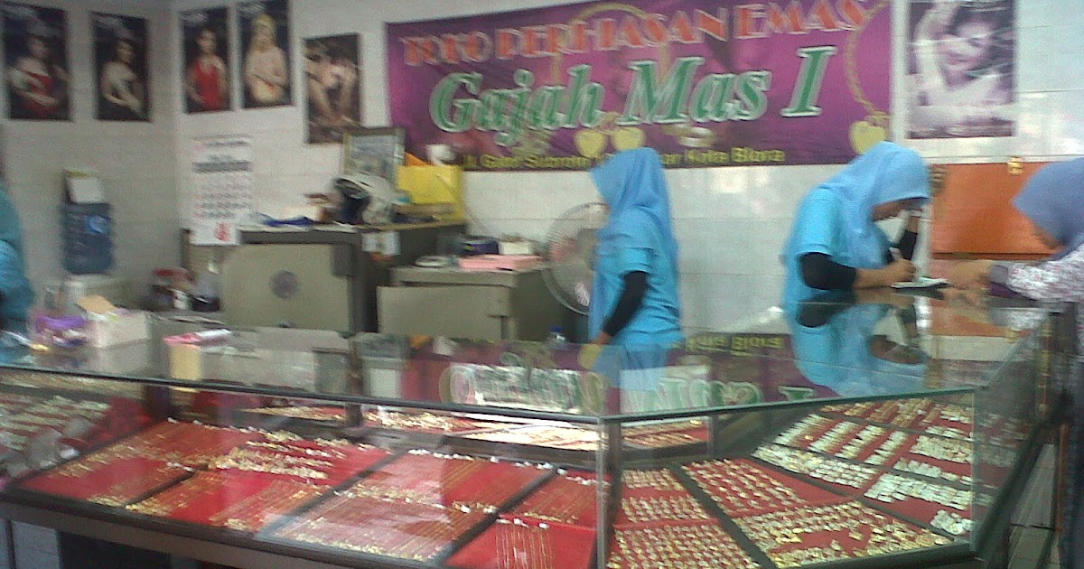 Toko Emas Blora Masih Ramai Pasca Lebaran Harian Blora