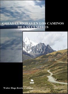 Cosas curiosas en los caminos de las cumbres