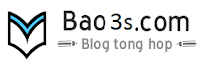 Bao3s - Blog Haivl - Blog Chia Sẻ Clip Hot