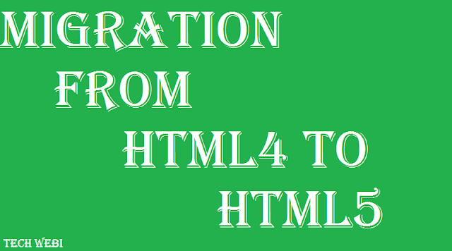 Migration from HTML4 to HTML5