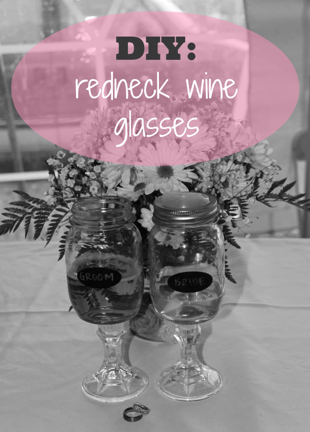 DIY // Redneck Wine Glasses To & Fro