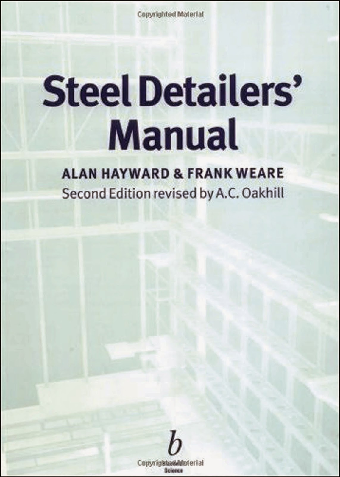 Book: Steel Detailer's Manual 2nd Edition by Alan Hayward, Frank Weare