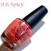 OPI Hot & Spicy