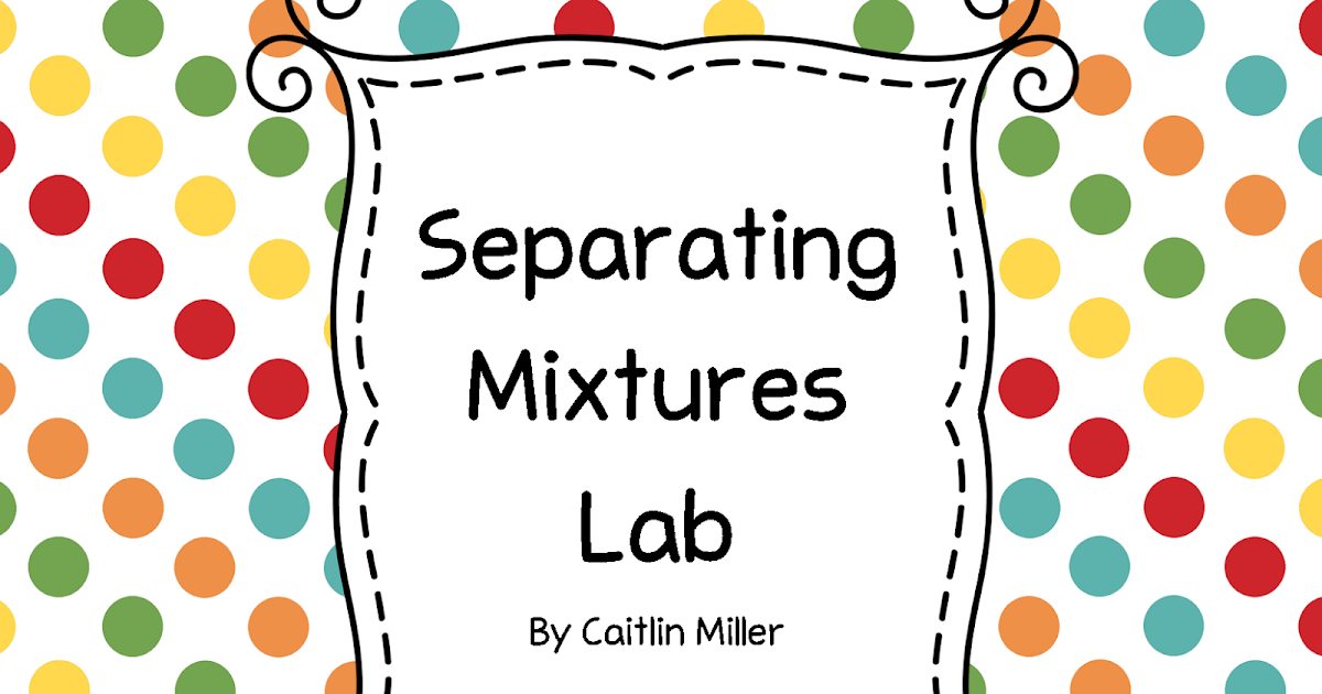 Miller's Science Space: Separating Mixtures