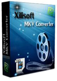 Xilisoft MKV Converter 7.4.0 Build 20120710 Full Version