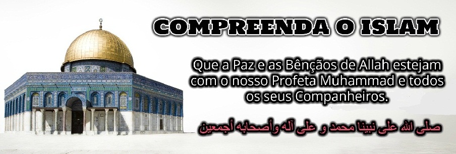 COMPREENDA O ISLAM 