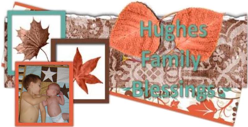 Hughes Family Blessings
