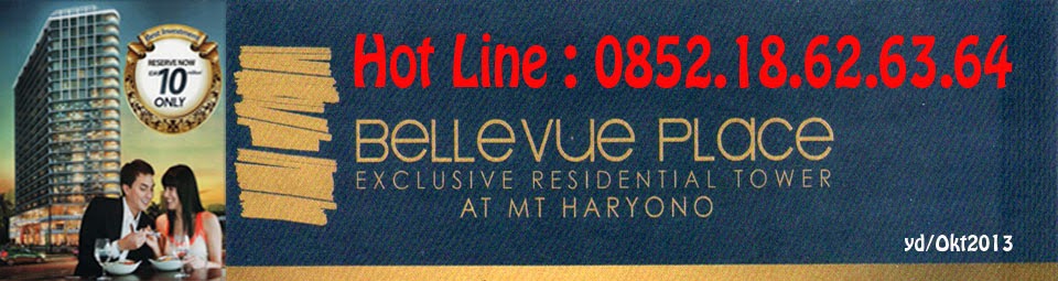 Bellevue Place | Bellevue Tebet | Bellevue MT.Haryono | Bellevue Apartment | Bellevue Apartemen |