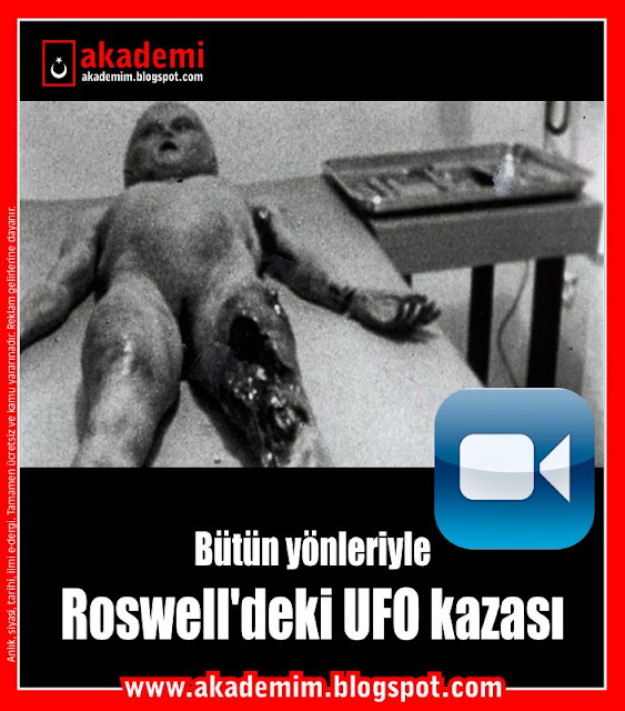 Bütün yönleriyle Roswell'deki UFO kazası
