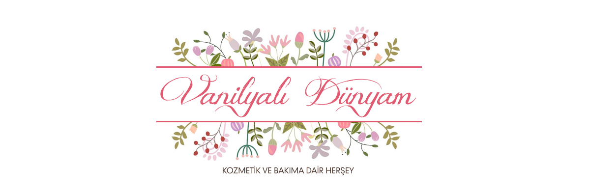 Vanilyalı Dünyam | Kozmetik | Makyaj | Güzellik Sırları | Bakım