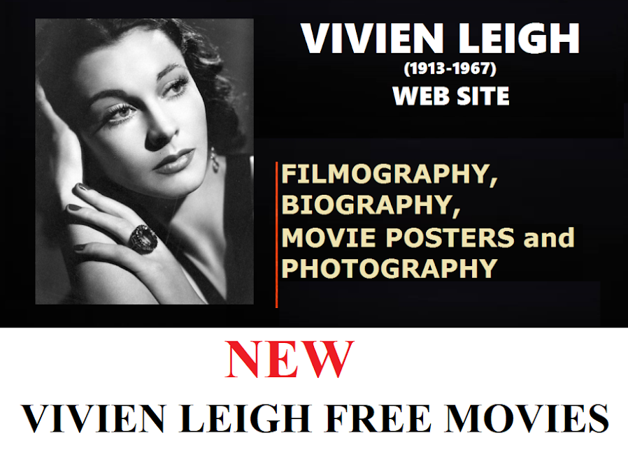 VIVIEN LEIGH: WEB SITE (FREE MOVIES)