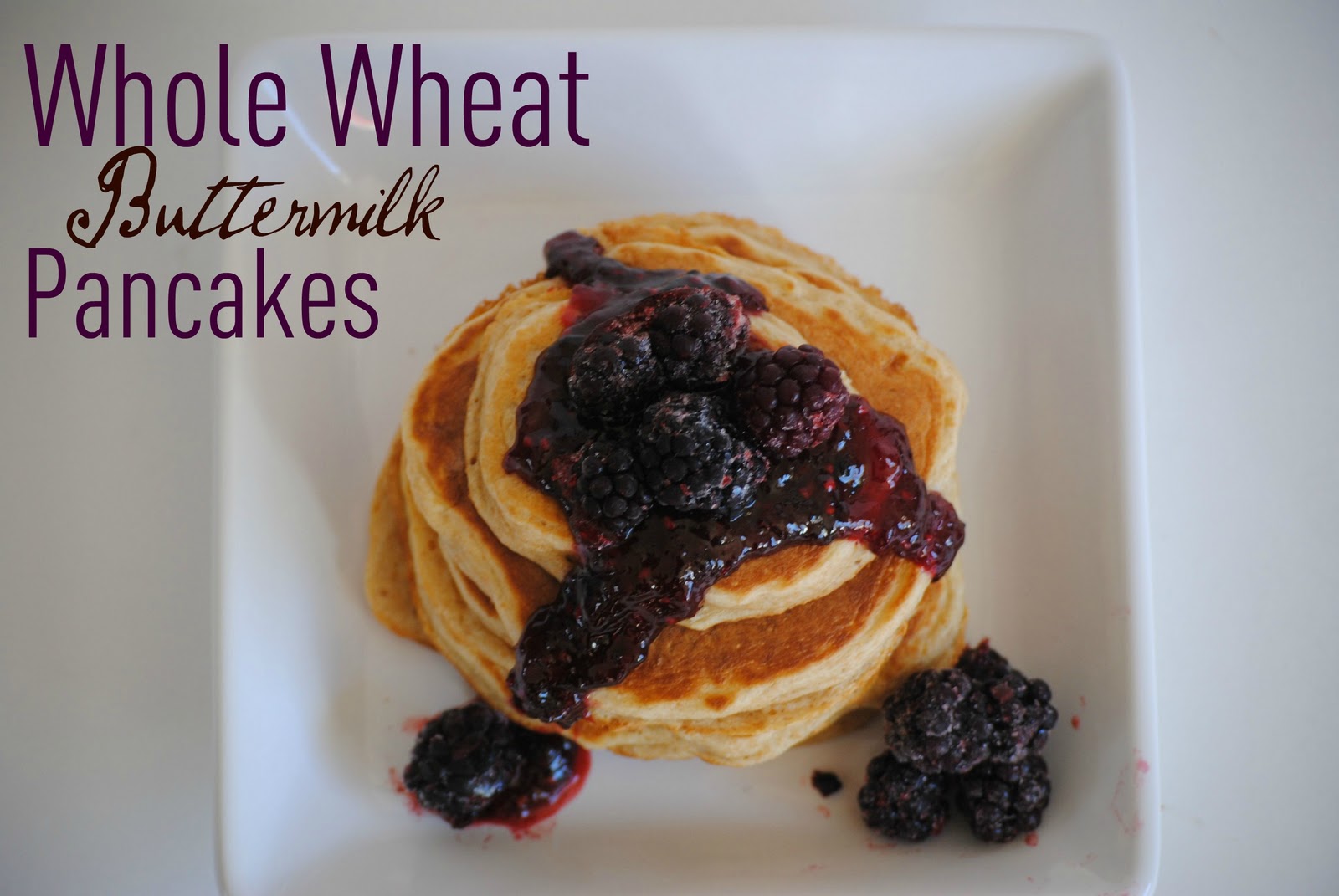 The Farm Girl Recipes Whole Wheat Buttermilk Pancakes