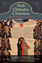 Arab Orthodox Christians under the Ottomans 1516–1831