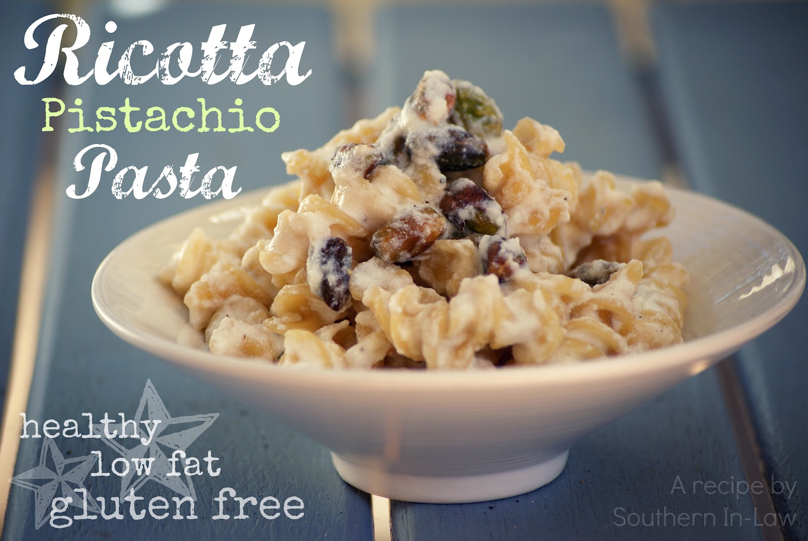 Southern In Law Recipe Ricotta Pistachio Pasta