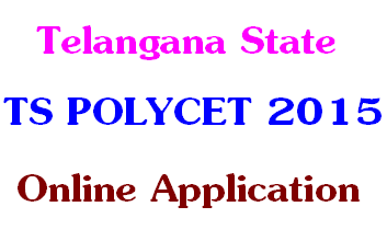 TS POLYCET 2015 Online Application TS POLYCET 2015 Online Application