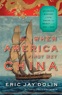 When America First Met China by Eric Jay Dolin