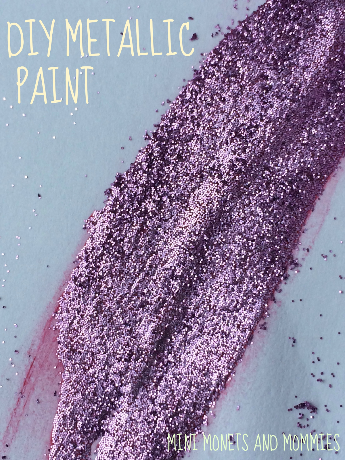 Mini and Mommies DIY Metallic Paint