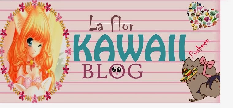 La Flor Kawaii Blog