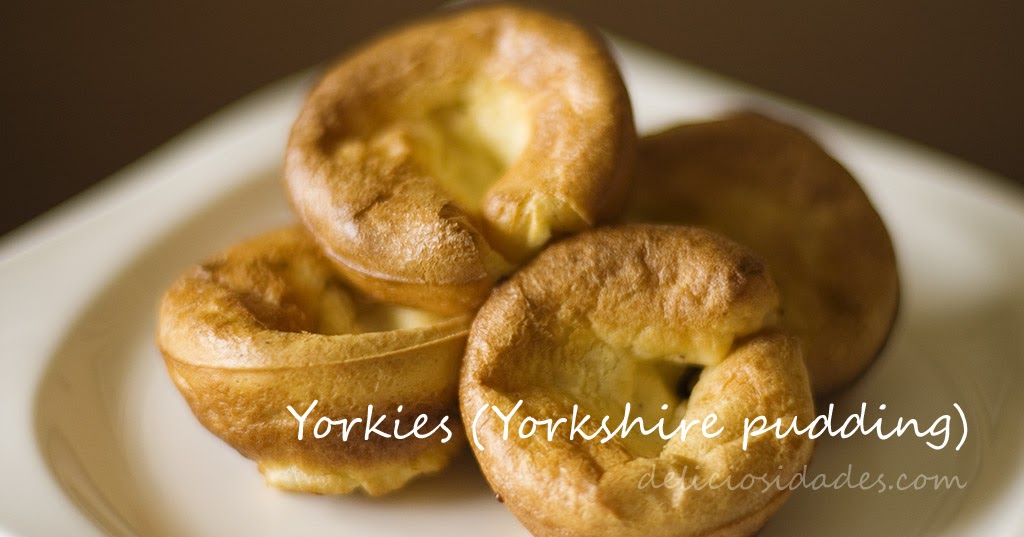 deliciosidades Receta de Yorkies (Yorkshire pudding)