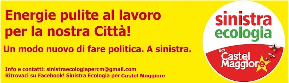 Sinistra Ecologia per Castel Maggiore