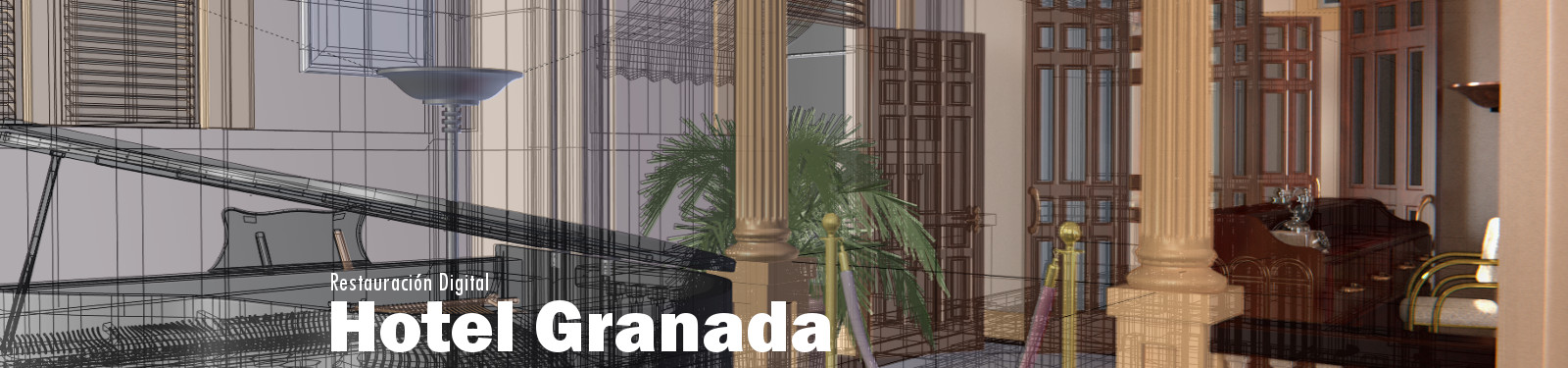 Hotel Granada - Restauración Digital
