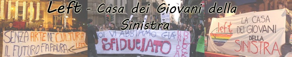 LEFT - CASA DEI GIOVANI DELLA SINISTRA