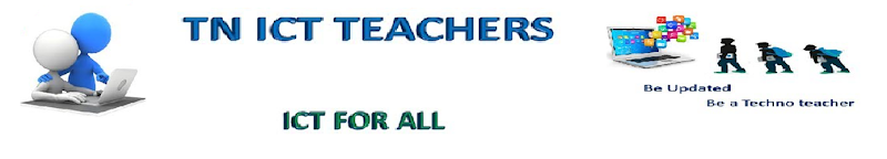 Tn Ict Teachers -Techno Teacher- ICT FOR ALL