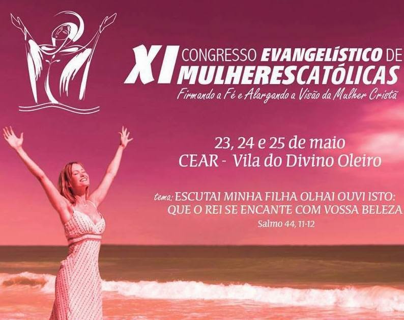 XI Congresso Evangelístico de Mulheres Católicas