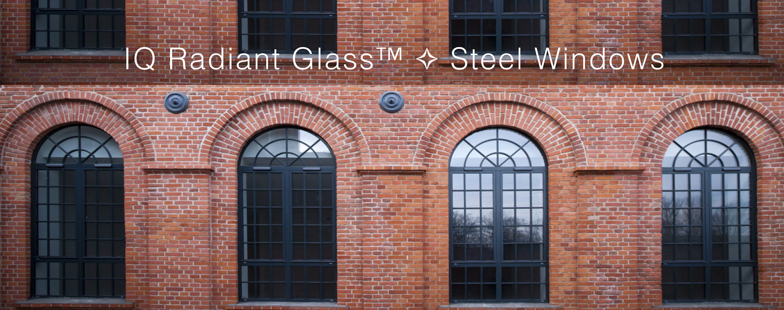 IQ Radiant Glass Steel Series