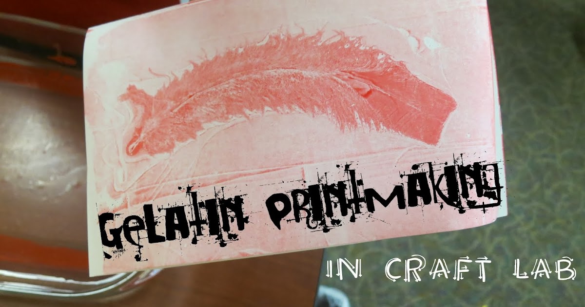 Craft Lab Gelatin Printmaking library makers